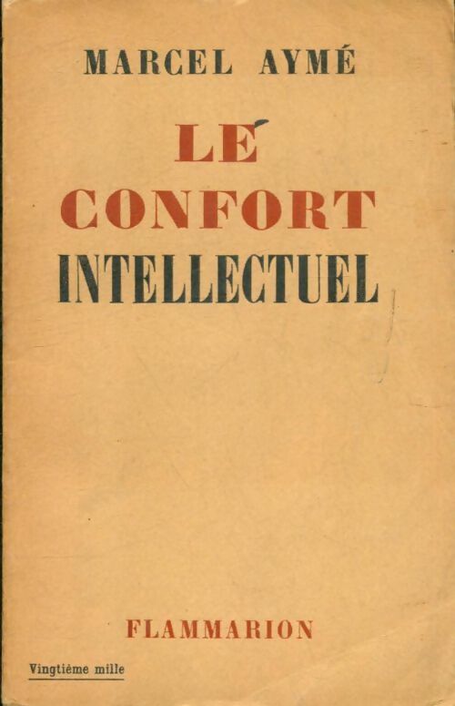 Livrenpoche : Le confort intellectuel - Marcel Aymé - Livre