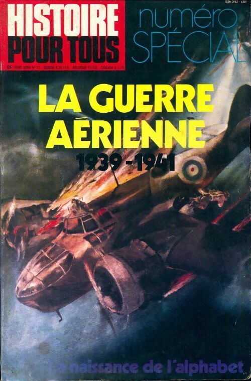 Livrenpoche : Histoire pour tous numéro spécial n°12 : La guerre aérienne 1939-1941 - Collectif - Livre