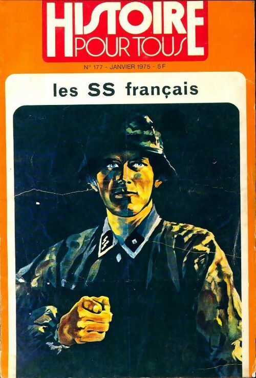 Livrenpoche : Histoire pour tous n°177 : Les SS français - Collectif - Livre