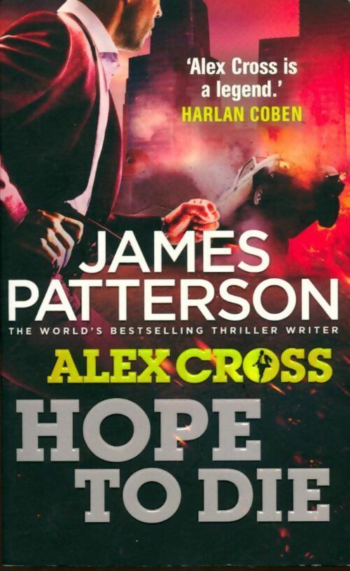 Livrenpoche : Alex cross 22 : Hope to die - James Patterson - Livre