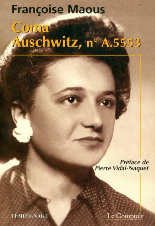 Livrenpoche : Coma n°5553 : Auschwitz - Françoise Maous - Livre