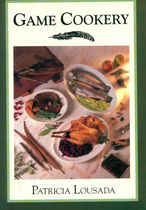 Livrenpoche : Game cookery - Patricia Lousada - Livre