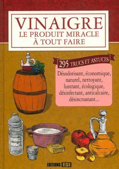 Livrenpoche : Vinaigre. Le produit miracle à tout faire - Elodie Baunard - Livre