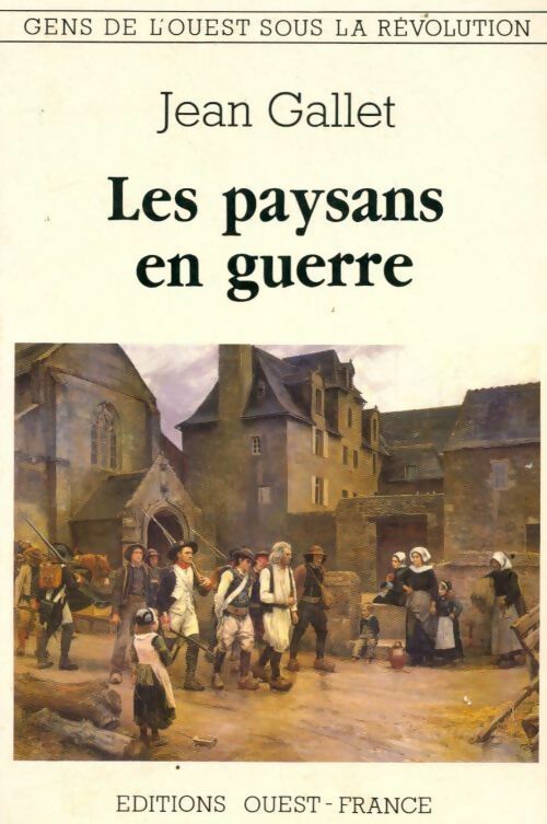 Livrenpoche : Les paysans en guerre - Jean Gallet - Livre