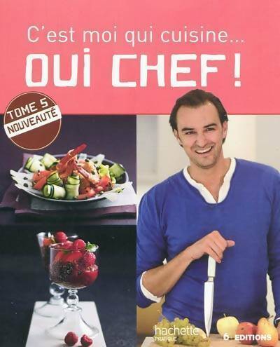 Livrenpoche : C'est moi qui cuisine... Oui chef ! Tome V - Cyril Lignac - Livre
