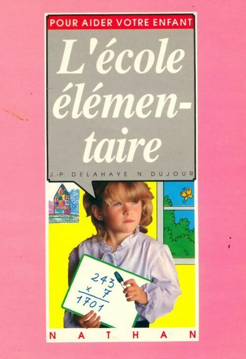 Livrenpoche : L'école élémentaire - Jean-Paul Delahaye - Livre
