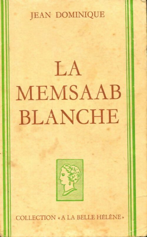 La memsaab blanche - Jean Dominique -  A la Belle Hélène - Livre