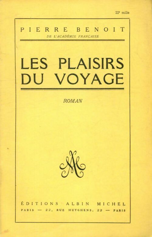 Livrenpoche : Les plaisirs du voyage - Pierre Benoit - Livre