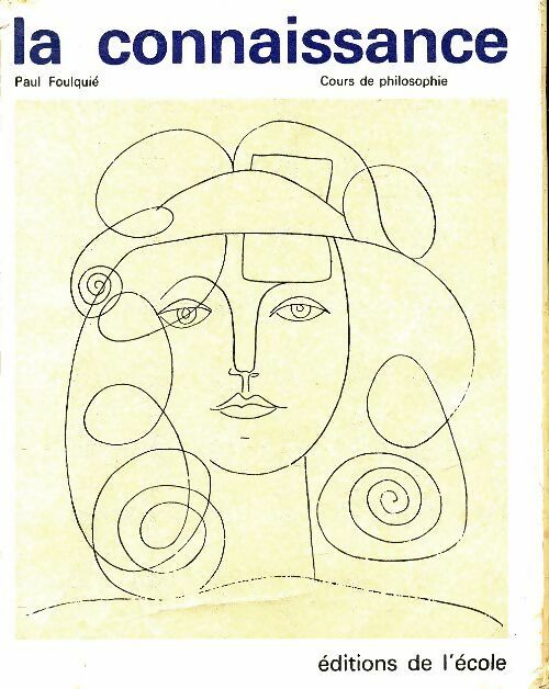 Livrenpoche : La connaissance - Paul Foulquié - Livre