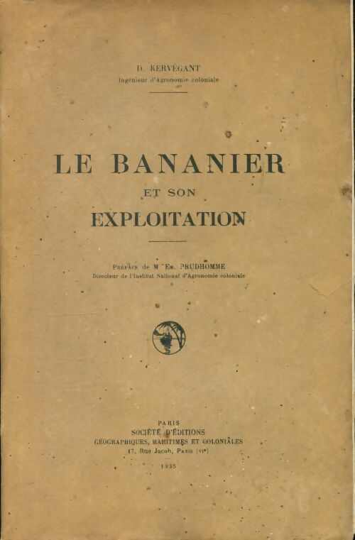 Livrenpoche : Le bananier et son exploitation - D. Kervégant - Livre