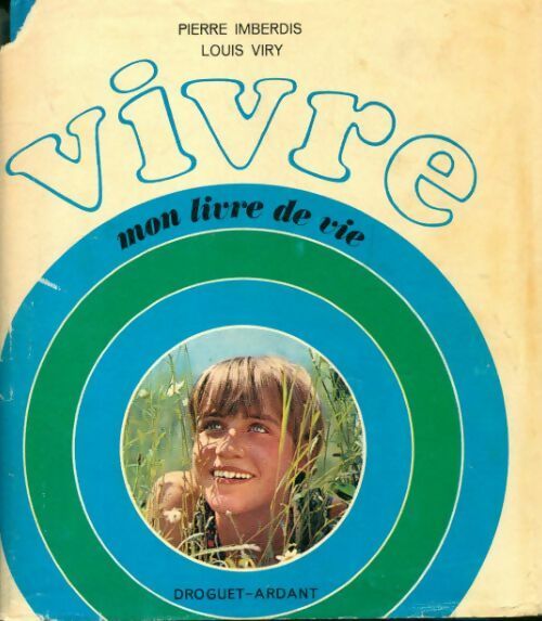 Livrenpoche : Vivre, mon livre de vie - Pierre Imberdis - Livre