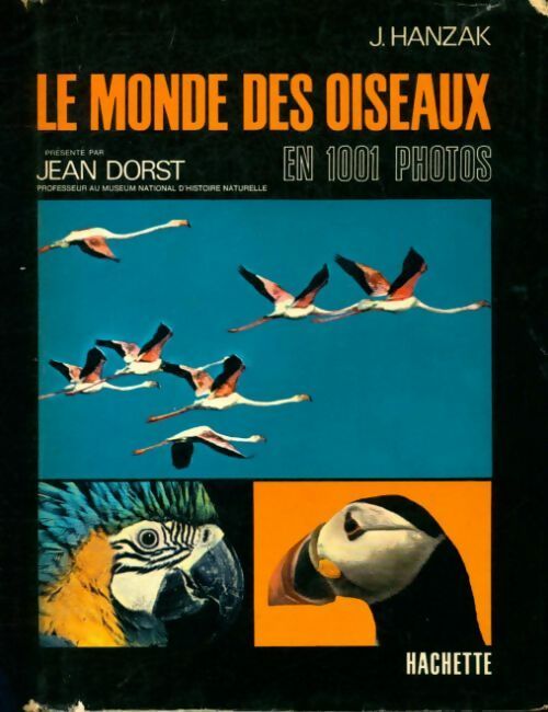 Livrenpoche : Le monde des oiseaux en 1001 photos - Jan Hanzak - Livre