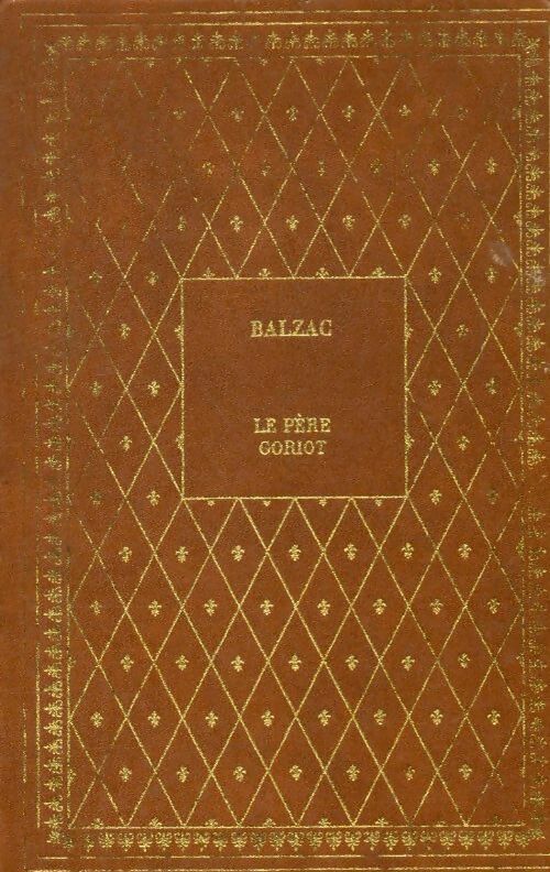 Livrenpoche : Le père Goriot - Honoré De Balzac - Livre