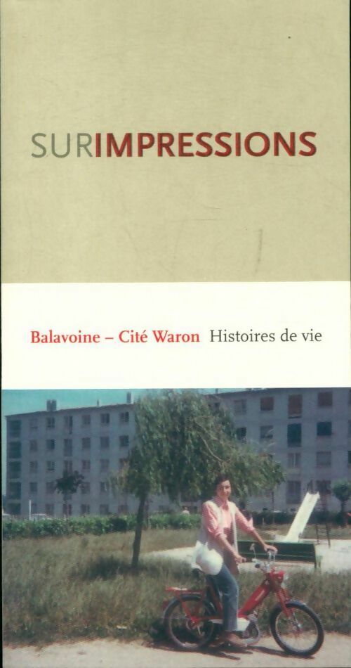 Livrenpoche : Surimpressions : Balavoine cité Waron - Collectif - Livre