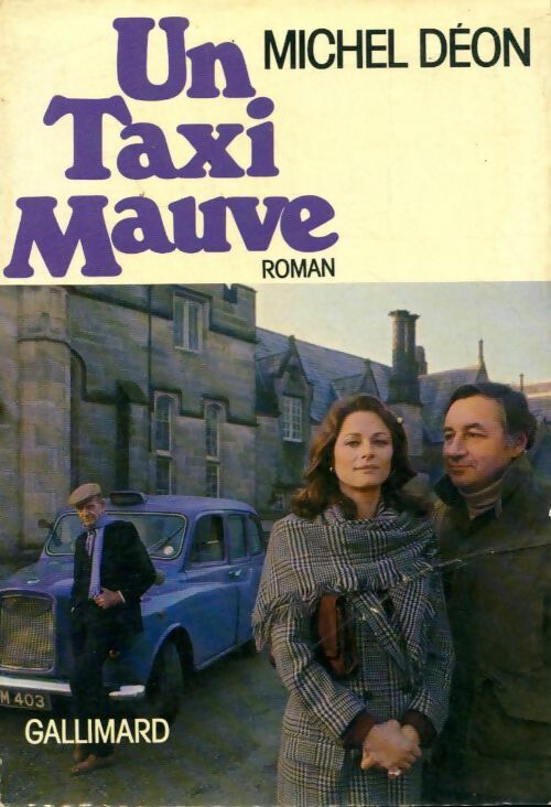 Un taxi mauve - Michel Déon -  Gallimard GF - Livre