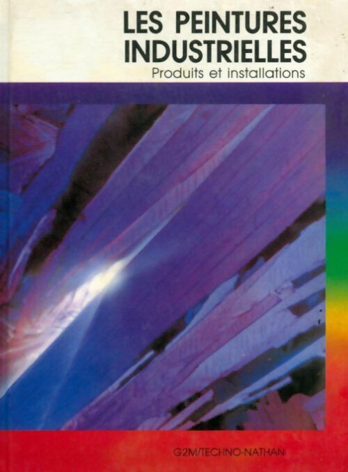 Livrenpoche : Les peintures industrielles - Bernard Lepetit - Livre