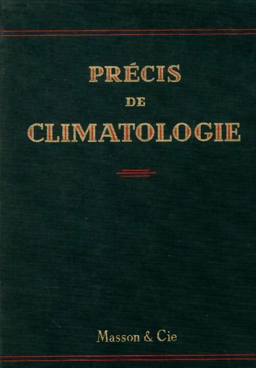 Livrenpoche : Précis de climatologie - Charles Péguy - Livre