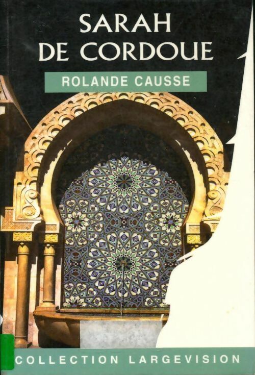 Livrenpoche : Sarah de Cordoue - Rolande Causse - Livre