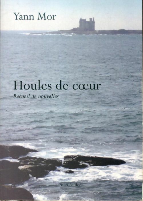 Livrenpoche : Houles de coeur - Yann Mor - Livre
