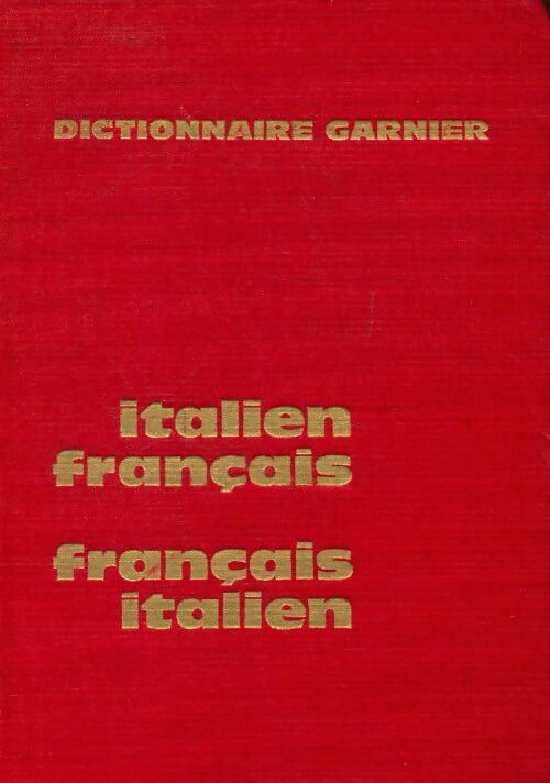 Dictionnaire italien-français / Français-italien - Denise Rouède -  Garnier GF - Livre
