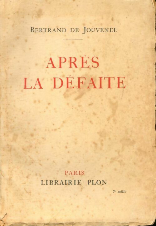 Livrenpoche : Après la défaite - Bertrand De Jouvenel - Livre
