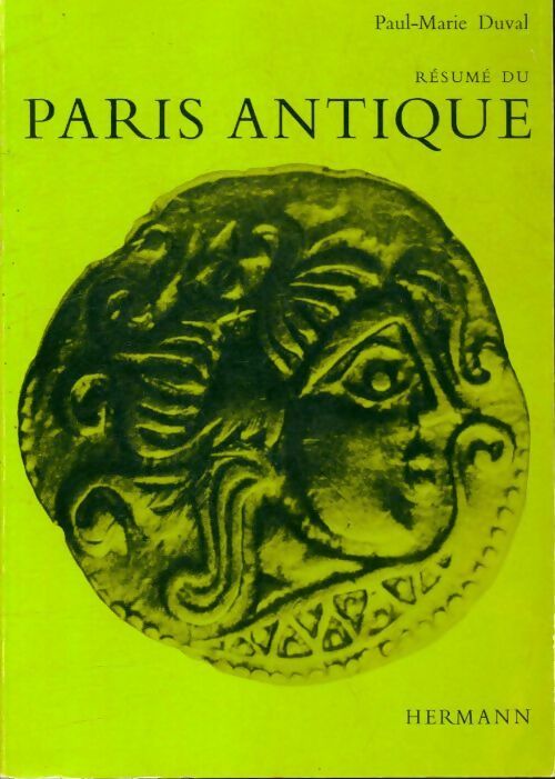 Livrenpoche : Résumé du Paris antique - Paul-Marie Duval - Livre