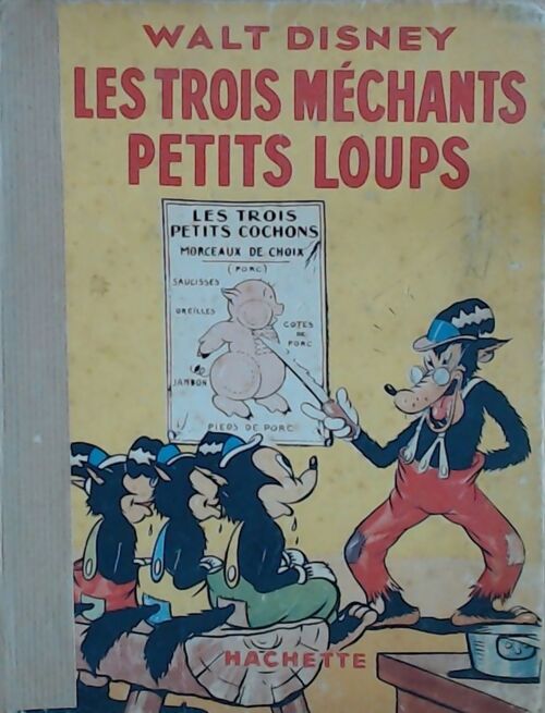 Livrenpoche : Les trois méchants petits loups - Walt Disney - Livre
