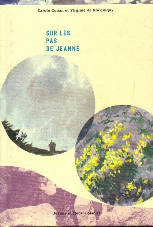 Livrenpoche : Sur les pas de Jeanne - Carole Conan - Livre