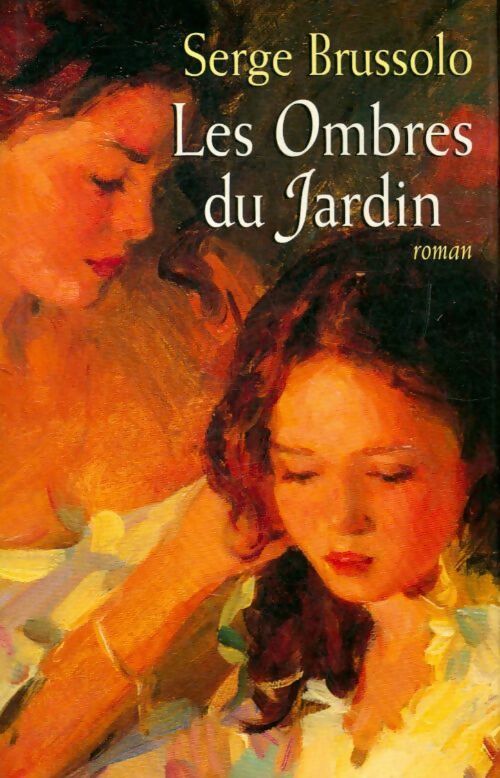 Livrenpoche : Les ombres du jardin - Serge Brussolo - Livre