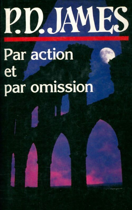 Livrenpoche : Par action et par omission - Phyllis Dorothy James - Livre