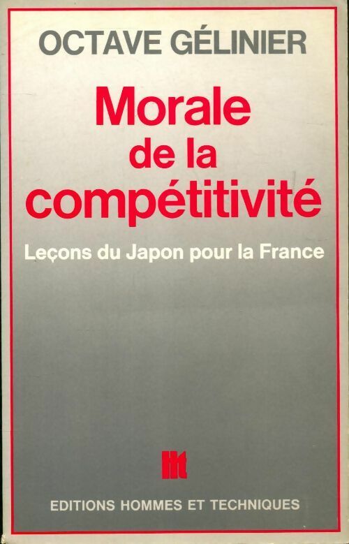 Livrenpoche : Morale de la compétitivité, leçons du Japon pour la France - Octave Gélinier - Livre