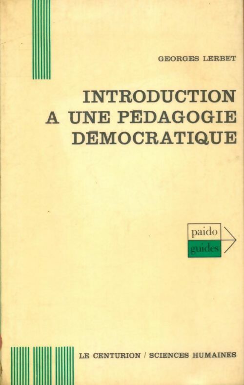 Livrenpoche : Introduction à une pédagogie démocratique - Georges Lerbet - Livre