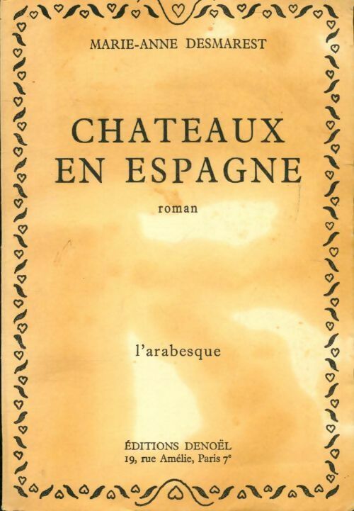 Livrenpoche : Châteaux en Espagne - Marie-Anne Desmarest - Livre