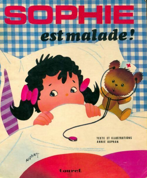 Livrenpoche : Sophie est malade - Annie Auphan - Livre