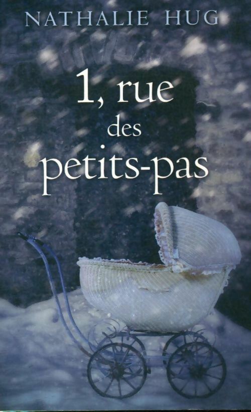 Livrenpoche : 1, rue des Petits-Pas - Nathalie Hug - Livre