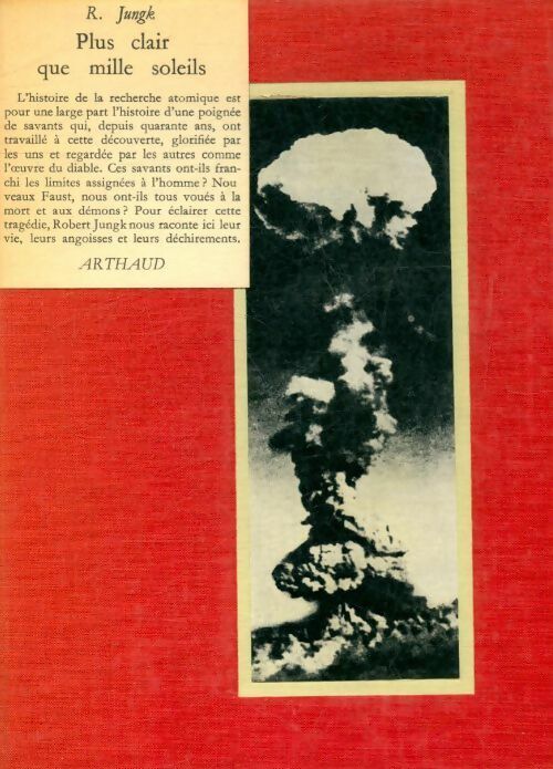 Livrenpoche : Plus clair que mille soleils, le destin des atomistes - Robert Jungk - Livre