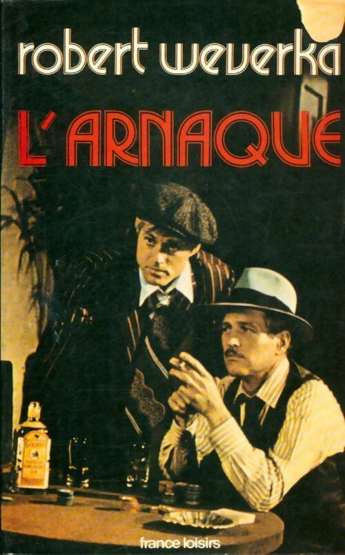 Livrenpoche : L'arnaque - Robert Weverka - Livre