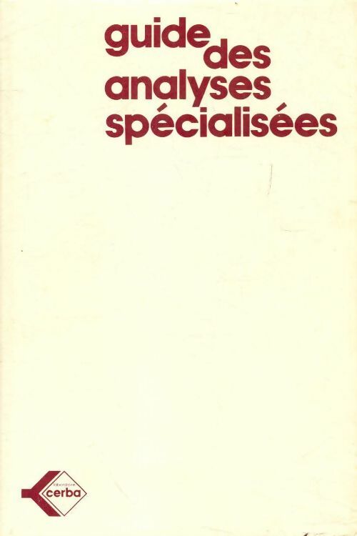Livrenpoche : Guide des analyses spécialisées - Collectif - Livre