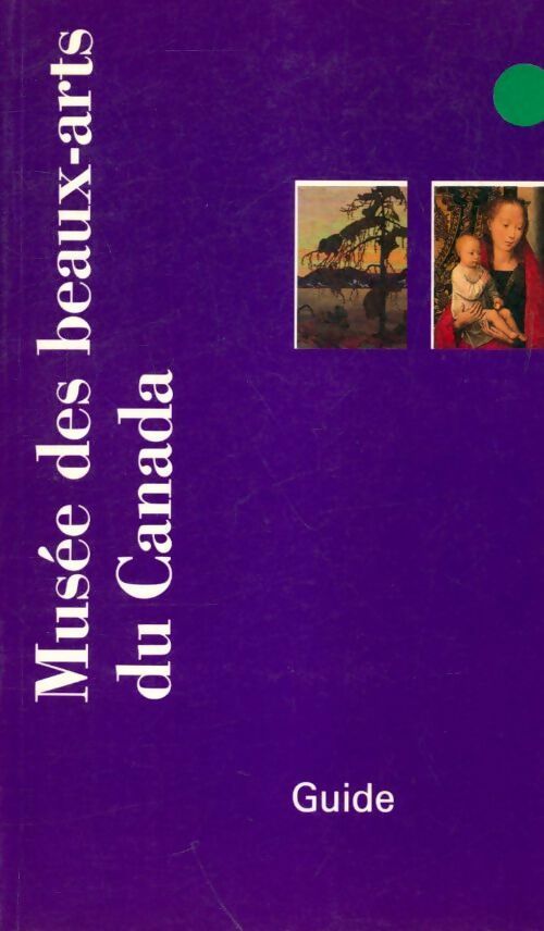 Livrenpoche : Musée des beaux-arts du Canada - Collectif - Livre