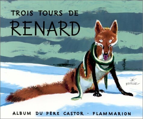 Livrenpoche : Trois tours de renard - Paul François - Livre