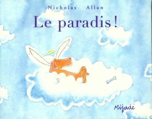 Livrenpoche : Le paradis - Nicholas Allan - Livre