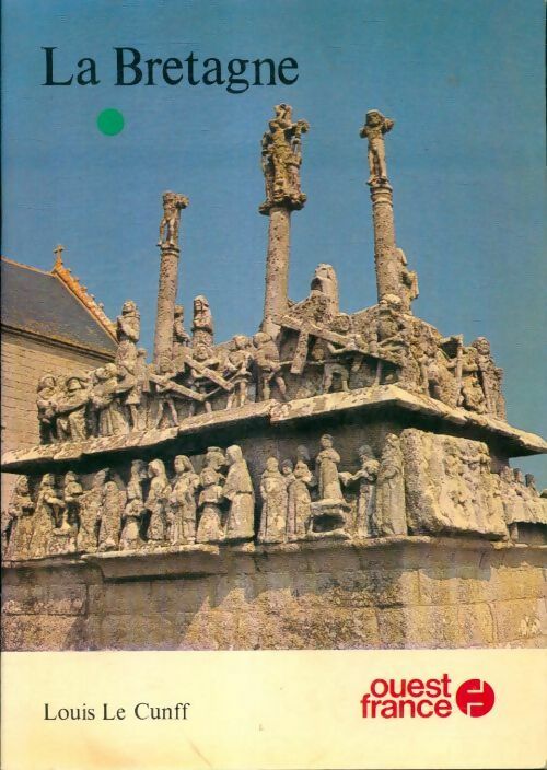 Livrenpoche : La Bretagne - Louis Le Cunff - Livre