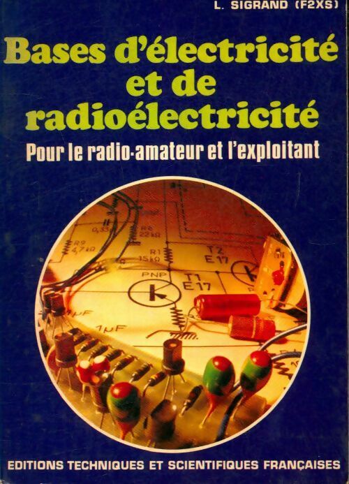 Livrenpoche : Bases d'électricité et de radioélectricité - Lucien Sigrand - Livre