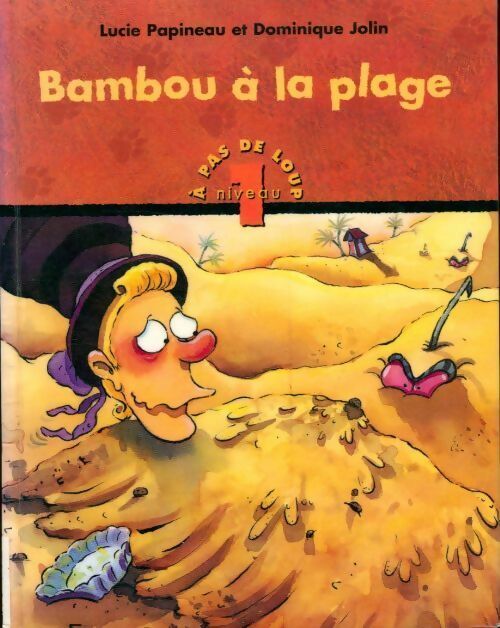 Livrenpoche : Bambou à la plage - Lucie Papineau - Livre