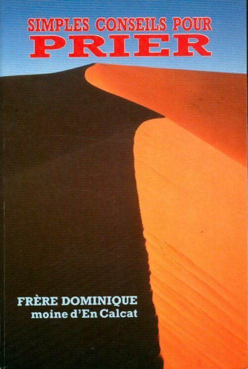 Livrenpoche : Simples conseils pour prier - Frère Dominique - Livre