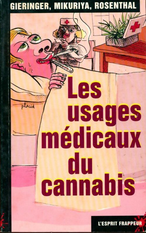Les usages médicaux du cannabis - Dale Gieringer, Tod Mikuriya - Livre