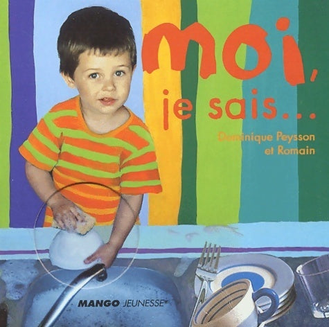 Livrenpoche : Moi, je sais... - Dominique Peysson - Livre