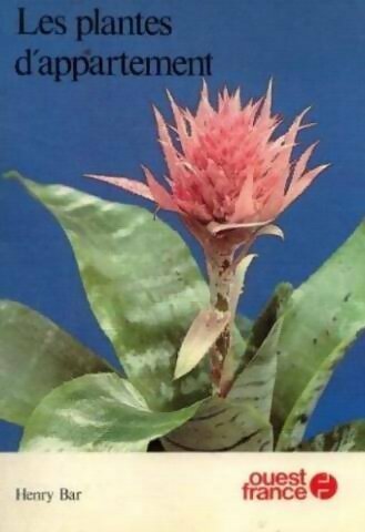 Livrenpoche : Les plantes d'appartement - Henry Bar - Livre