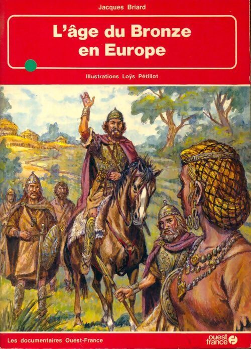 Livrenpoche : L'âge du bronze en Europe - Jacques Briard - Livre