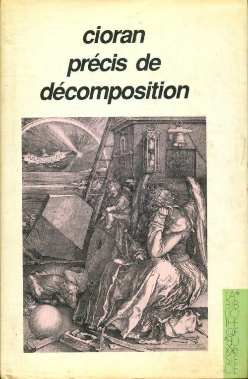 Livrenpoche : Précis de décomposition - Emil M. Cioran - Livre